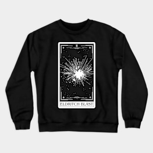 Eldritch Blast  Dnd 5e spells tarot card dungeons and dragons gift Crewneck Sweatshirt